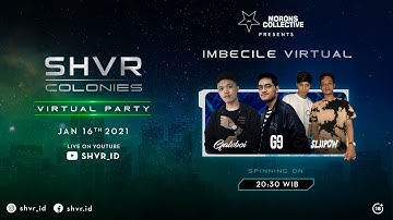 SHVR Colonies X Morons Collective Virtual Party - Imbecile Virtual