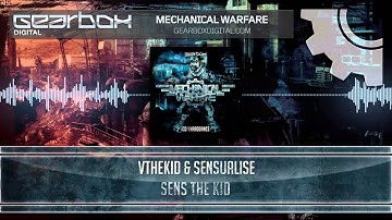 Vthekid & Sensualise - Sens The Kid [Mechanical Warfare Preview]