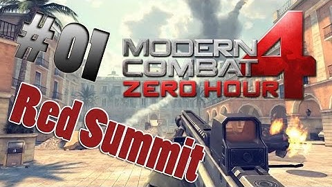 Modern Combat 4: Zero Hour [IOS/Android] Walkthrough - Mission 1: Red Summit - gameplay on iphone