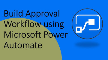 How to Create an Approval Workflow in Power Automate | Build Approval Process with Microsoft Flow