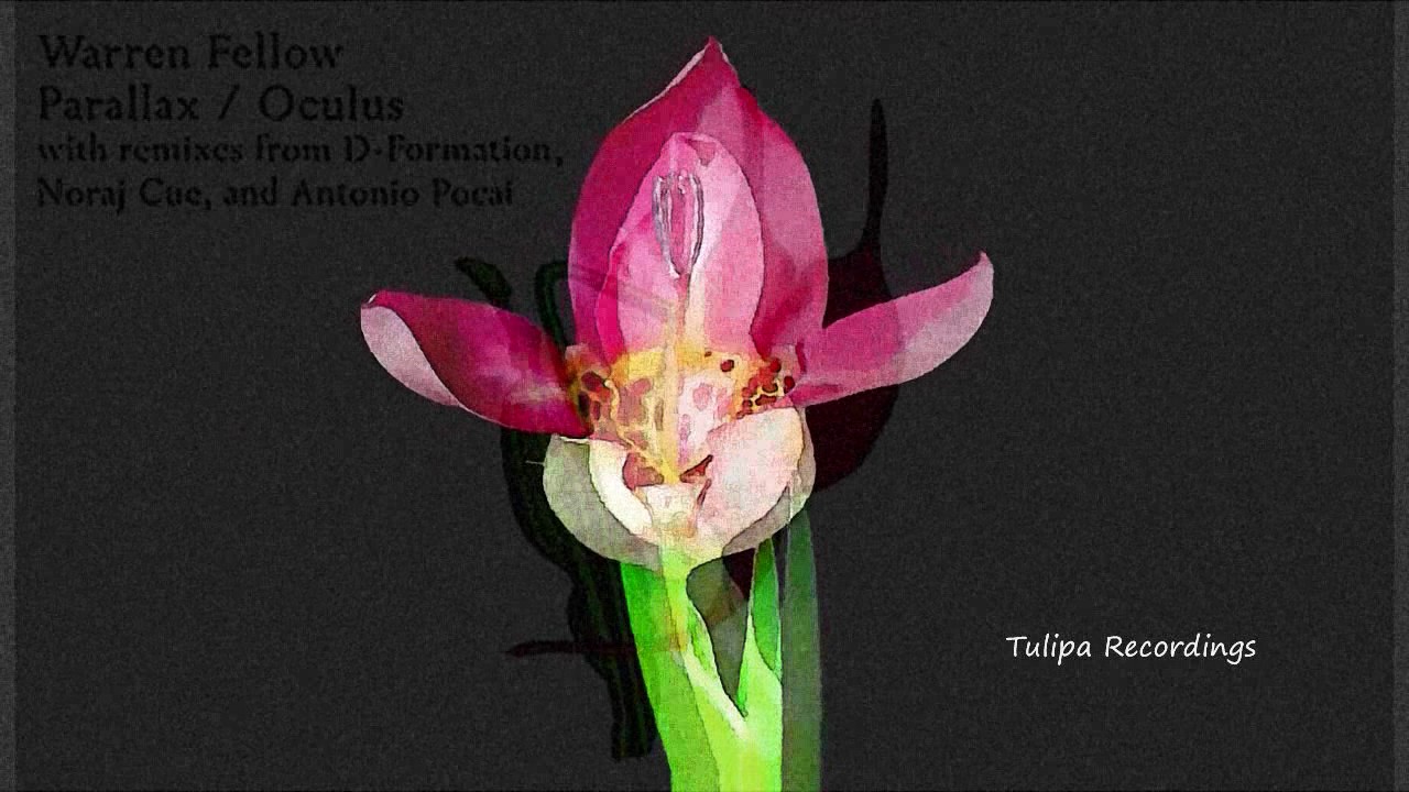 Watch Warren Fellow - Oculus (Original Mix) TULIPA175 on YouTube Watch Warren Fellow - Oculus (Original Mix) TULIPA175 on YouTube