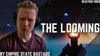 SIX Minutes of Empire State Bastard! - The Looming