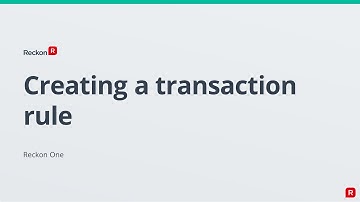 RECKON ONE - How do I create a transaction rule?
