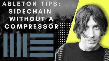 Ableton 11   Sidechain without a compressor