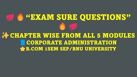 Corporate administration Important Questions I 1st Sem B.ComI SEP Syllabus BNU I AIl 5 Modules 