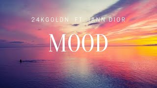 24kGoldn - Mood (Lyrics) ft. Iann Dior