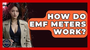 How Do EMF Meters Work? - Inside the Supernatural