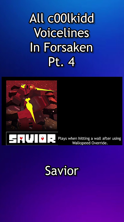 All Savior c00lkidd Voicelines In Forsaken || #forsaken #roblox #c00lkidd #undertale
