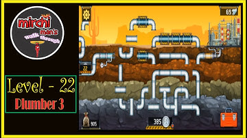 Plumber 3 || Level - 22 || Walk Through ||