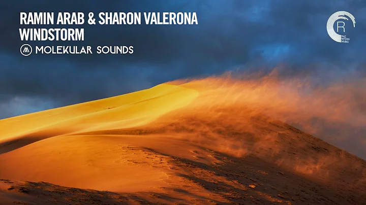 Ramin Arab & Sharon Valerona - Windstorm [Molekula...