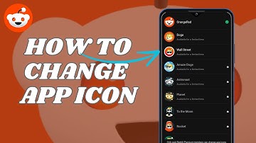 How To Change App Icon On Reddit