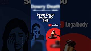 #section 80 #Dowry death#BNS#indian judiciary # _Legalbuddy_