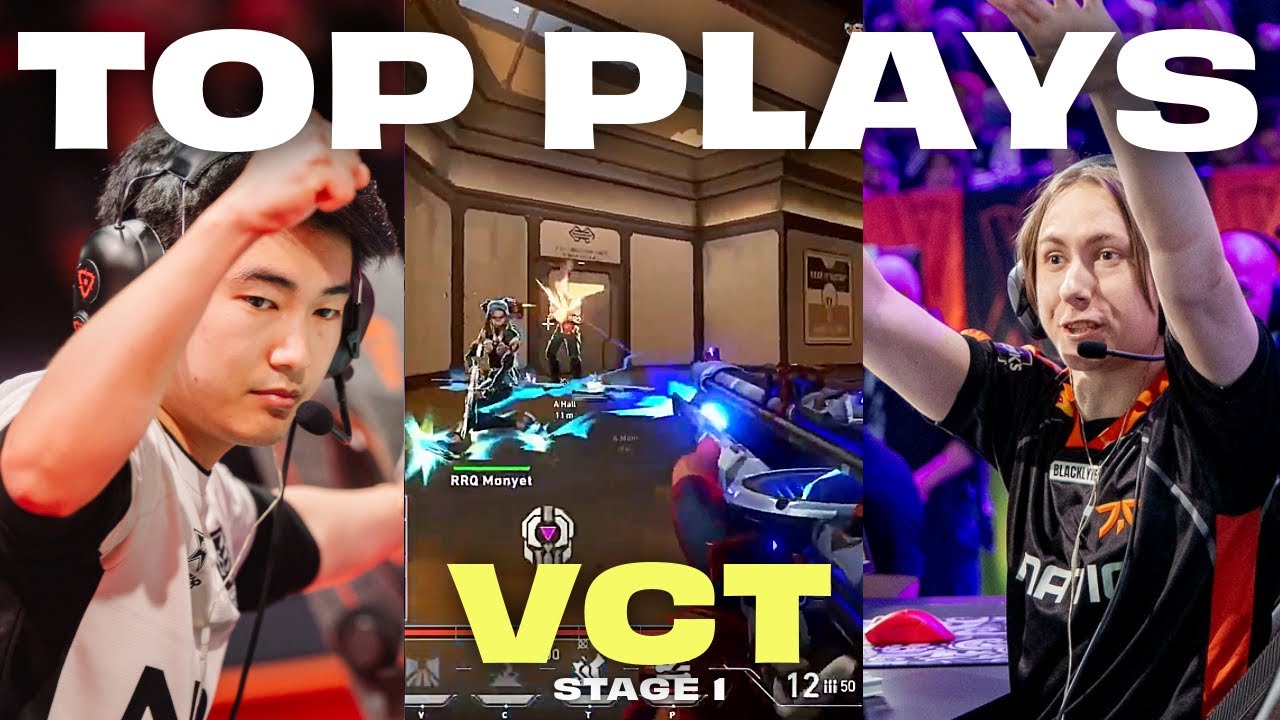 Top VCT Plays of The Stage 1