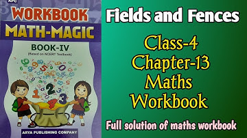 Fields and Fences Class 4 Maths  Workbook Chapter‐13 fully solved exercise @NCERTTHEMIND