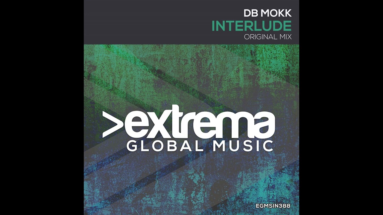 Watch DB Mokk - Interlude (Extended Mix) on YouTube Watch DB Mokk - Interlude (Extended Mix) on YouTube
