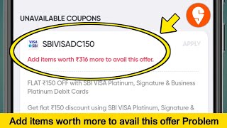 How to Fix "Add Items Worth ₹316 More to Avail This Offer" on Swiggy screenshot 2