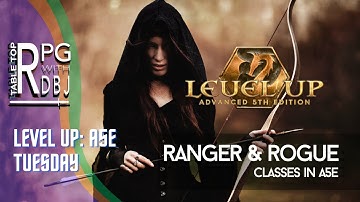 LEVEL UP: A5E Ranger & Rogue Classes