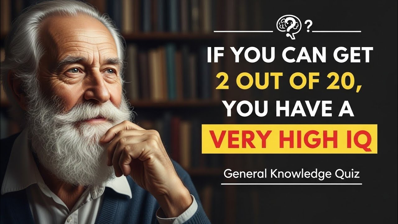 IF YOU CAN GET 2 OUT OF 20, YOU HAVE A VERY HIGH IQ – TAKE THIS QUIZ NOW!