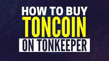 How To Buy Ton On Tonkeeper (Quick & Easy)