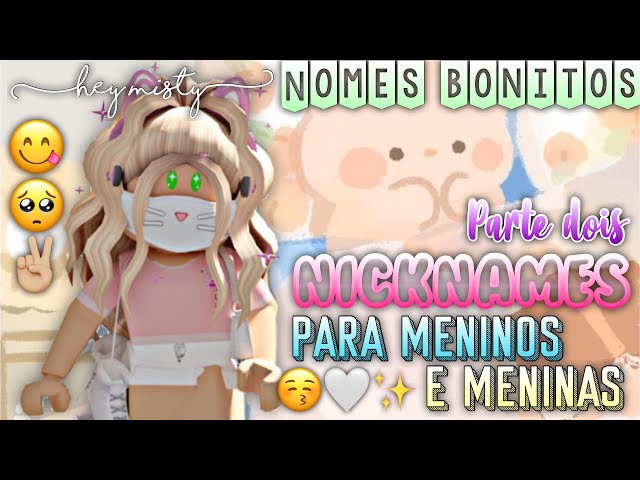 NICKNAMES/USERNAMES Para Meninas e Meninos - Hey Misty 