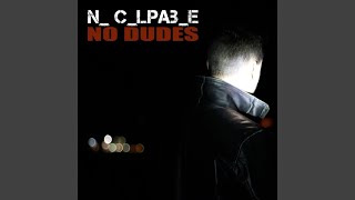 Смотреть клип No Dudes