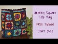 Crochet granny square tote bag part one
