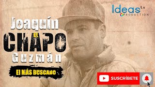 Learn the story of Joaquín "El Chapo" Guzmán