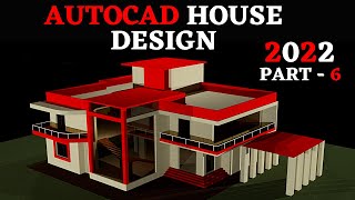 AutoCAD 2022 - AutoCAD Architecture - AutoCAD 3D Modelling Tutorial - AutoCAD House Design