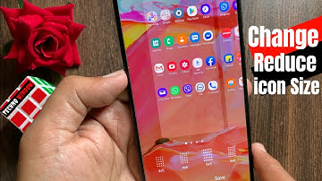How to Change or Reduce App icon Size in Samsung Galaxy A70