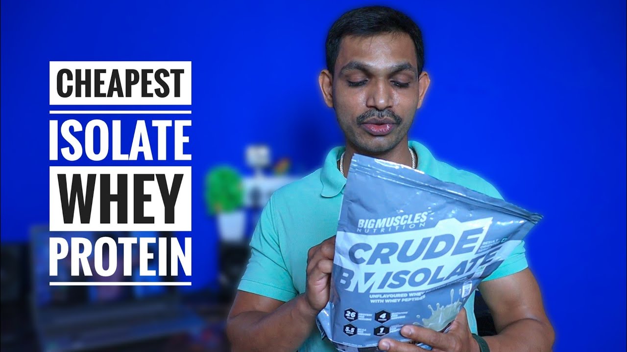 BUDGET ISOLATE WHEY PROTEINCRUDE ISOLATE WHEY PROTEIN POWDERCHEAPEST