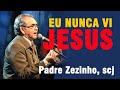 Padre Zezinho, scj | "Eu nunca vi Jesus! Eu nunca ouvi Jesus falar no meu ouvido!" Show T. Serra-MS.