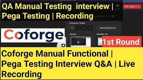Coforge | Manual Testing interview questions & Answer | Pega Testing Interview Recording for Exp