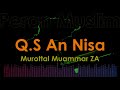 Murottal Muammar ZA - Q.S An Nisa