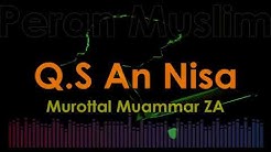 Murottal Muammar ZA - Q.S An Nisa  - Durasi: 1:48:56. 