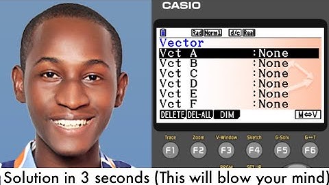 (New Secret!): VECTOR CALCULATIONS ON CASIO FX-CG50 GRAPHING CALCULATOR
