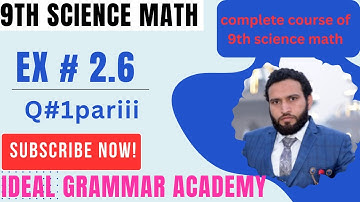 ex 2.6q1part3 9 class science math /punjab text book board /ideal grammar academy