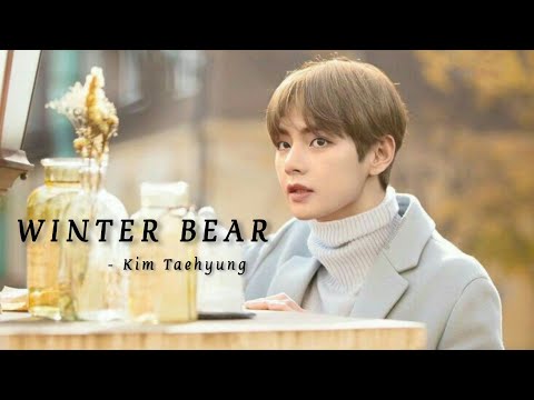 𝐖𝐈𝐍𝐓𝐄𝐑 𝐁𝐄𝐀𝐑 - 𝐁𝐲 𝐕 [𝐅𝐌𝐕] #taehyung #𝐛𝐭𝐬 #𝐟𝐦𝐯