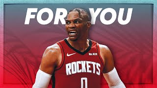 Russell Westbrook Mix - &quot;For You&quot;