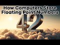 Floating Point Numbers - This is Where Things Get Weird!