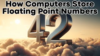 Floating Point Numbers - This is Where Things Get Weird!