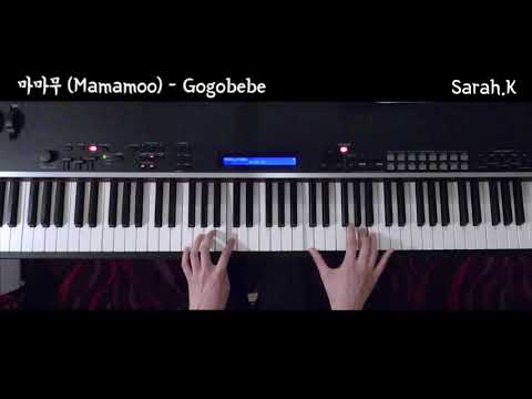 Mamamoo (마마무) - gogobebe (고고베베) by Sarah.K Piano - -
