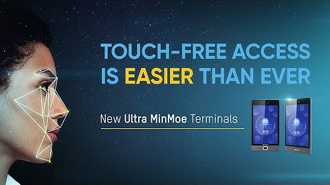 Introducing Ultra MinMoe Terminals - Touch-Free Access Easier Than Ever Before