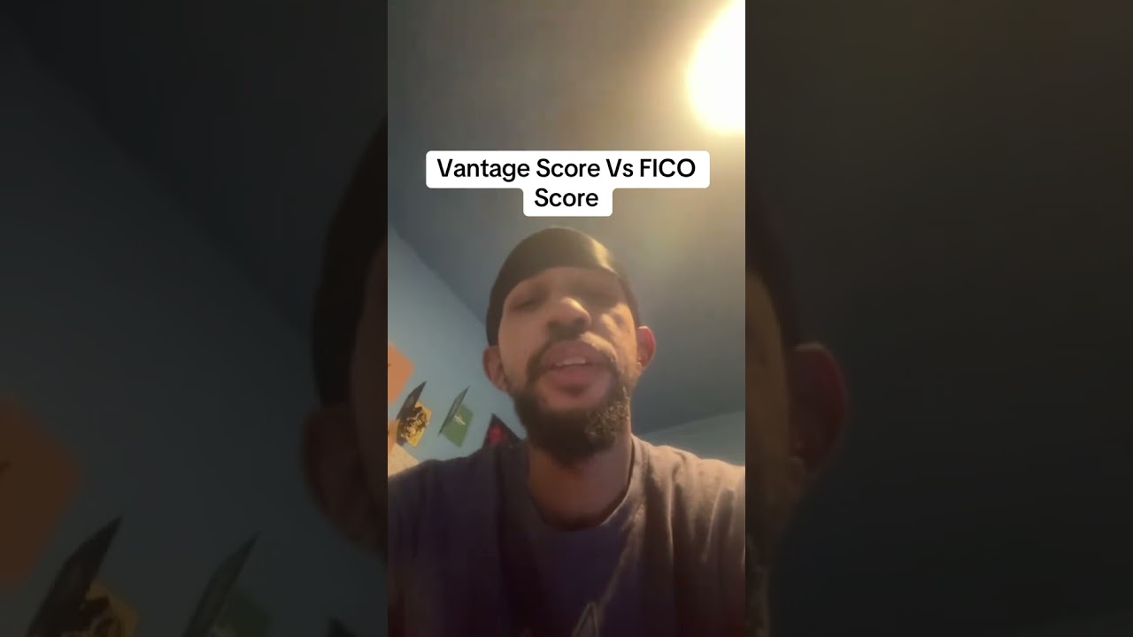 FICO vs. VantageScore—know the difference! 