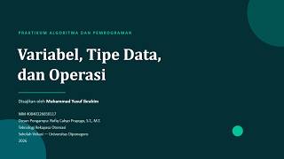 Variabel, Tipe Data, Operator Algoritma dan Pemrograman
