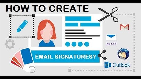 How to create or edit email signatures in Gmail, Yahoo Mail, Thunderbird and Outlook?