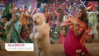 Dil To Happy Hai Ji | Happy Mehra is coming Dil To Happy Hai Ji | Happy Mehra is coming