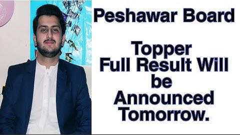 Peshawar board Topper || Matric result 2021 Fsc result 2021 || 2021 result announced
