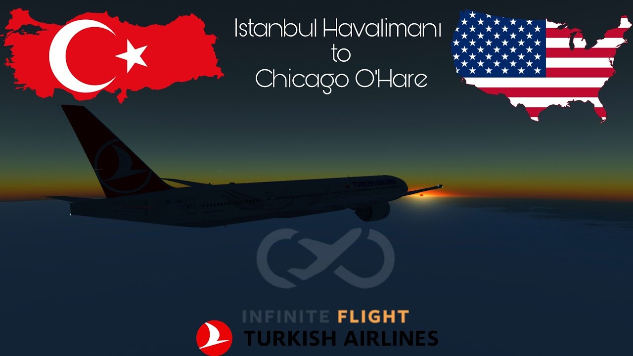 Infinite Flight 20.3 Istanbul Havalimanı to Chicago O'Hare