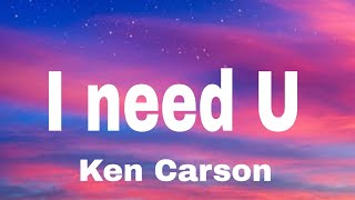 Ken Carson - i need u (lyrics)