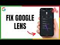 Is Your Google Lens Missing? Fix It In Seconds | 2026 Update